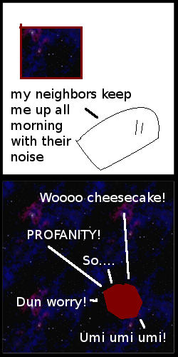 "Hey, since when did I have a window? Or live in space?"