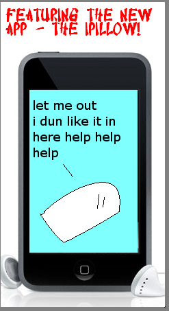 Would you download the iPillow for a billion dollars?