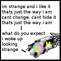 What would you have done upon waking up so strange? 10 points to the most imaginative winner! :)